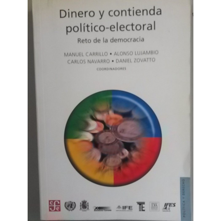 DINERO Y  CONTIENDA POLITICO-ELECTORAL, Reto de La Democracia